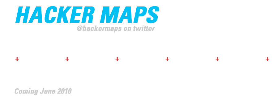 Hacker Maps Coming Soon
